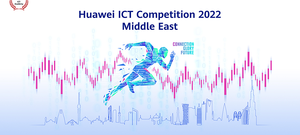 Teams gear up for Huawei ICT Competition Middle East 2022 Regional Finals