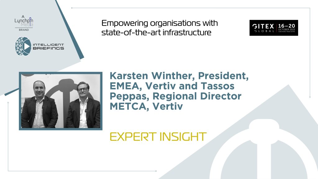 GITEX 2023: Karsten Winther, President, EMEA, Vertiv and Tassos Peppas, Regional Director METCA, Vertiv
