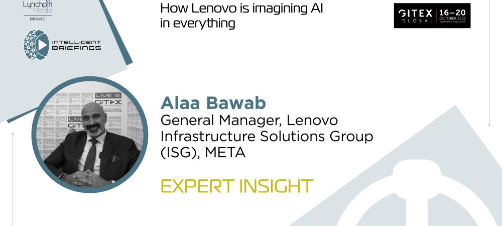 GITEX 2023: Alaa Bawab, General Manager, Lenovo Infrastructure Solutions Group (ISG), META
