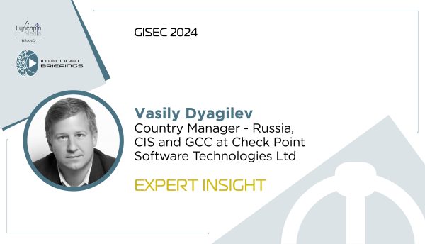 GISEC 2024: Vasily Dyagilev, Country Manager – Russia, CIS and GCC at Check Point Software Technologies Ltd