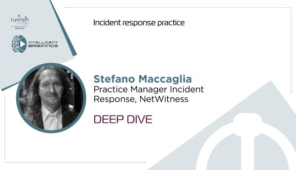 Deep Dive: Stefano Maccaglia, Practice Manager Incident Response, NetWitness